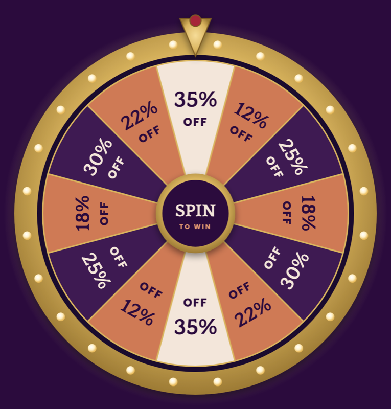 Spin to Win wheel: 12%, 18%, 22%, 25%, 30% or 35% off